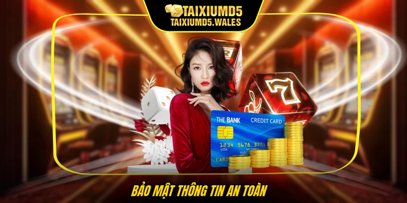 Bảo mật thông tin an toàn
