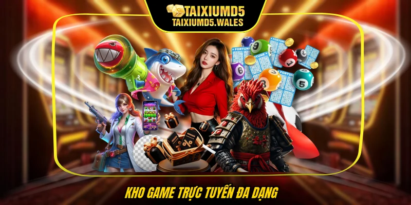 Kho game trực tuyến đa dạng